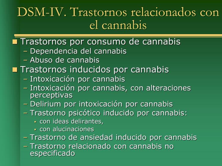 DSM-IV - Trastornos relacionados con el cannabis